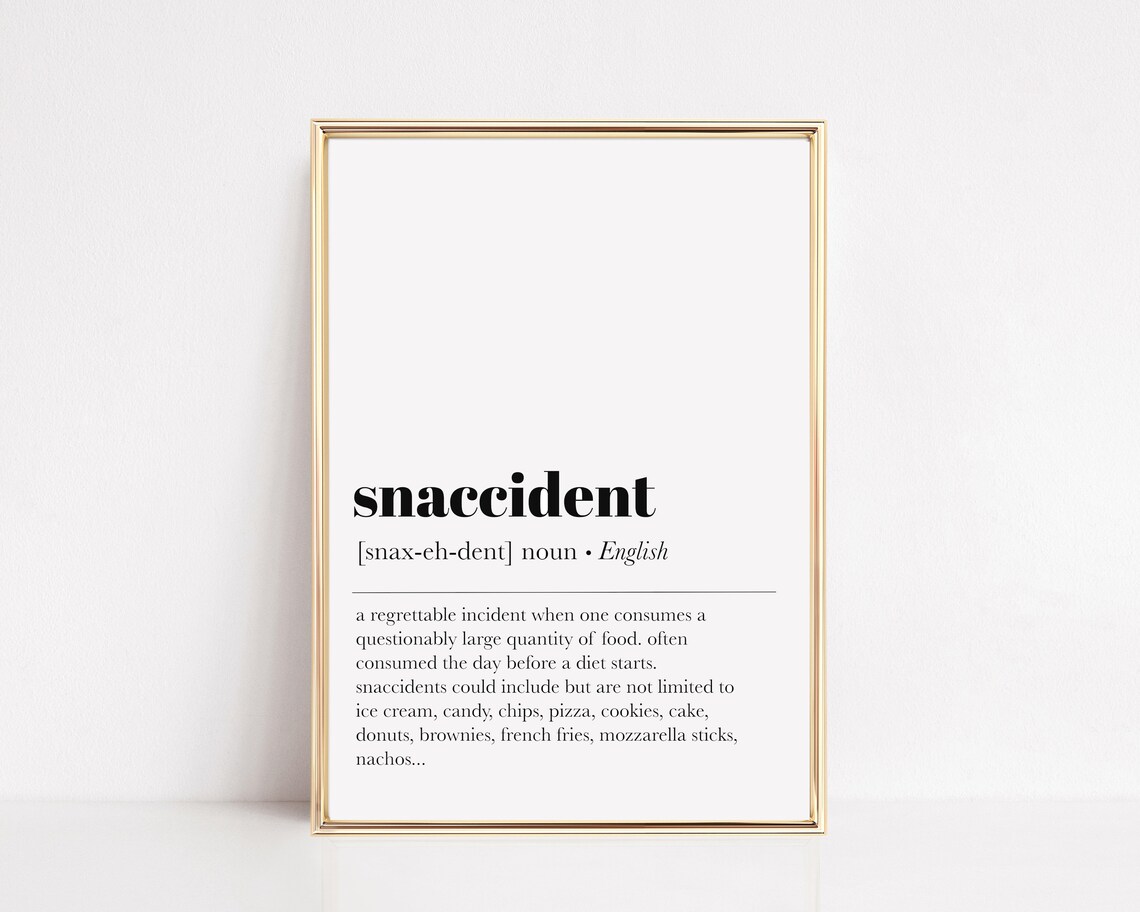 Snaccident Definition Print Kitchen Wall Art Kitchen Decor Funny Home Decor Minimalist Art Print