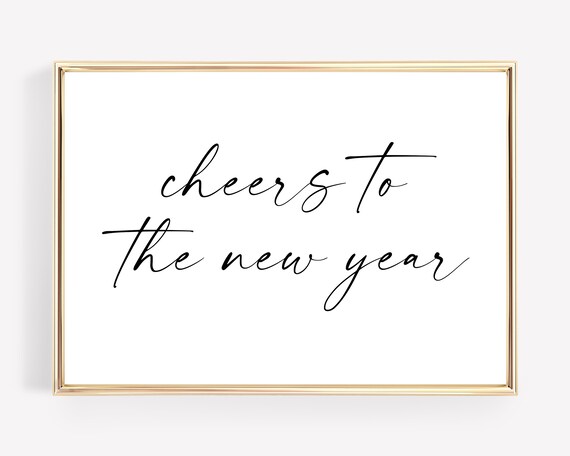 Cheers To The New Year Elegant Black Calligraphy Quote Art Print