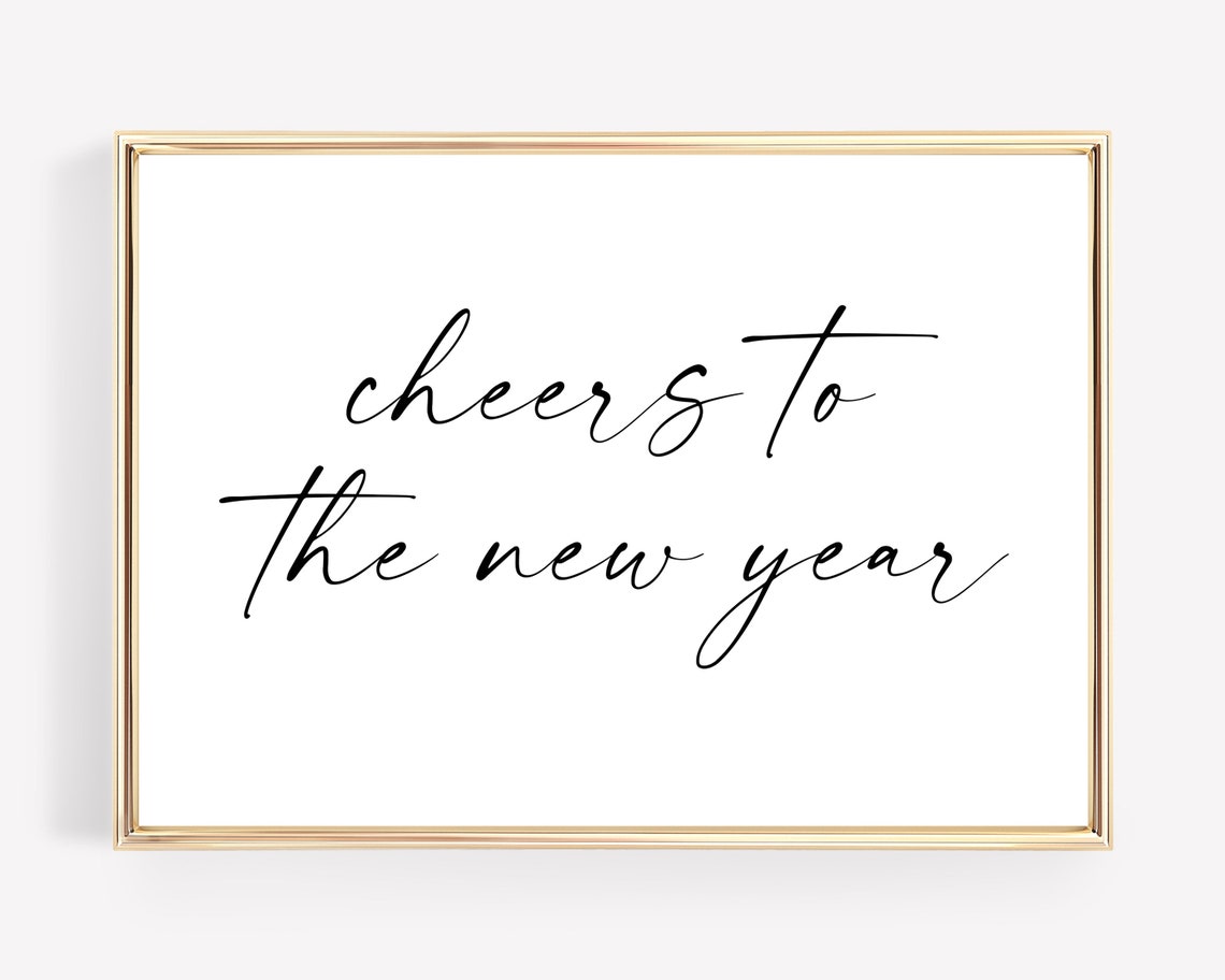Cheers To The New Year Elegant Black Calligraphy Quote Art Print
