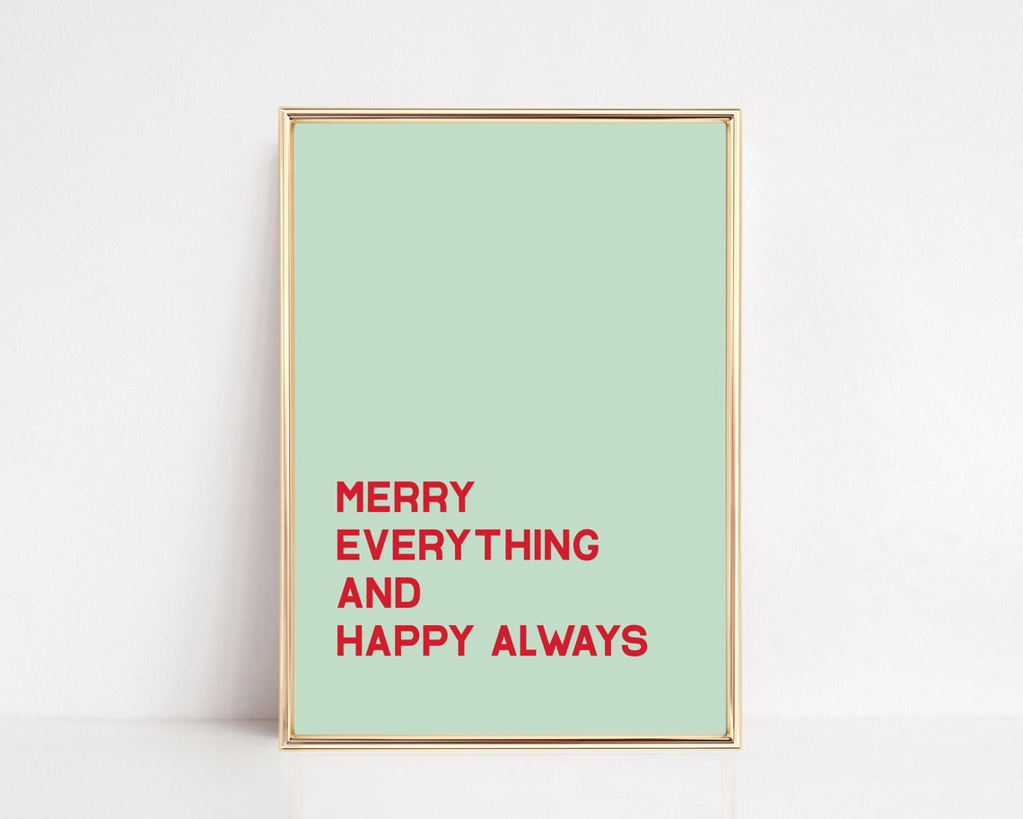 Merry Everything And Happy Always Mint Green Festive Word Poster