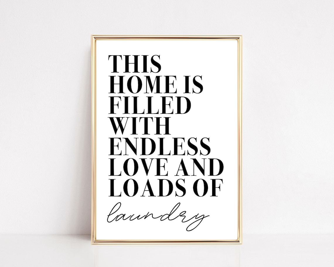 Endless Love And Laundry Minimalist Laundry Room Art