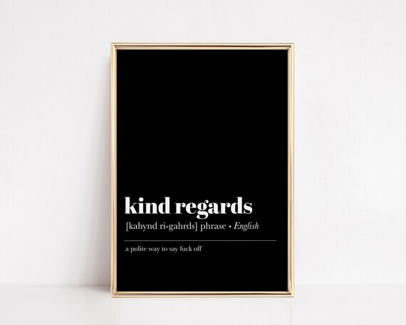 Funny Coworker Gift Office Wall Art Office Wall Decor Office Email Kind Regards Definition Zoom Background