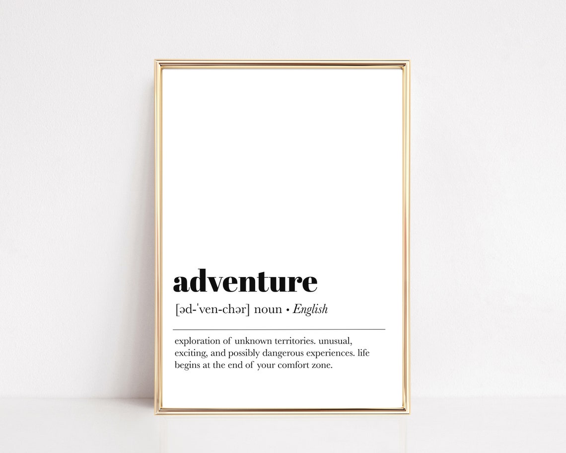 Adventure Definition Inspirational Quote Poster For Explorers Decor