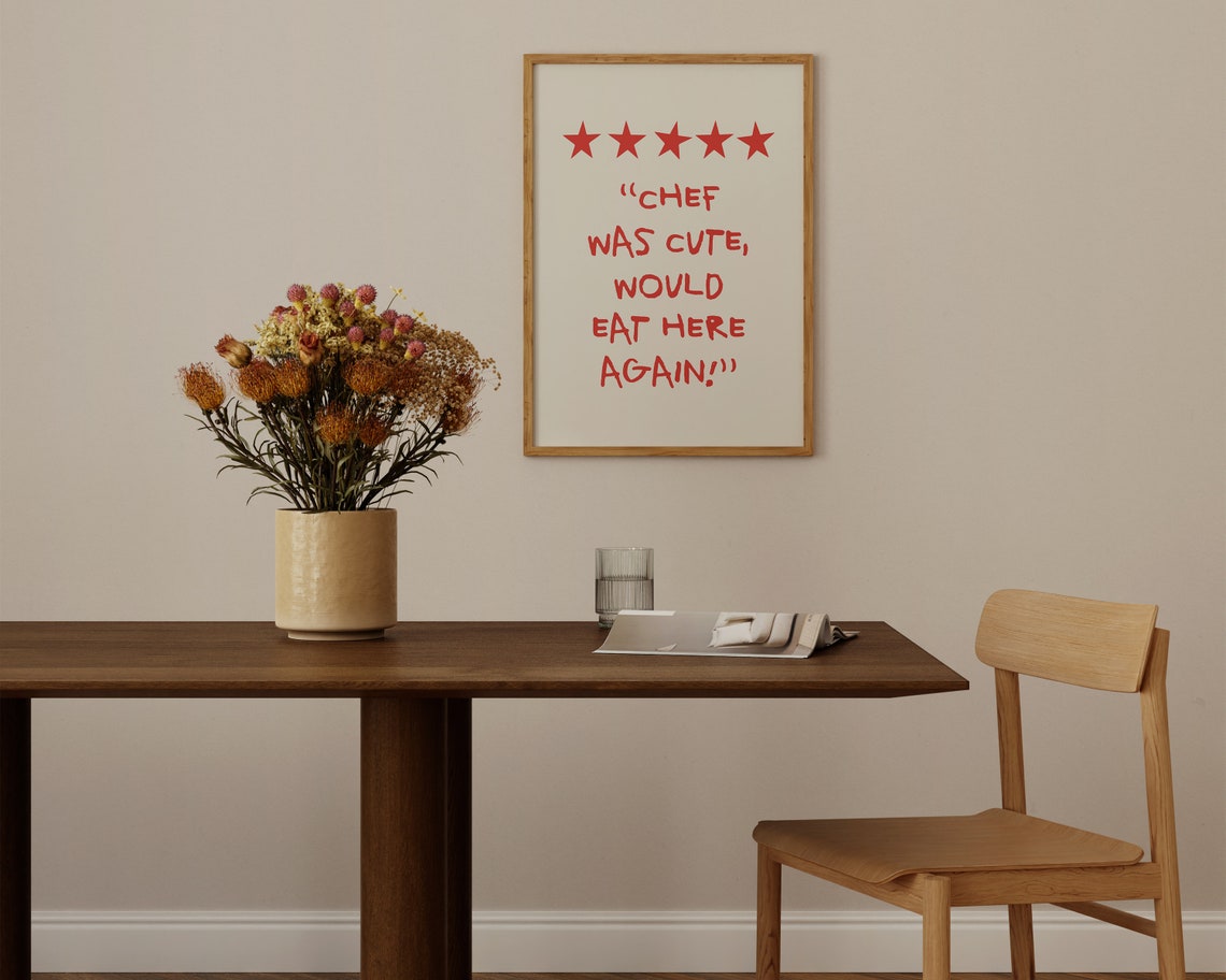 Chef Was Cute Would Eat Here Again Five Star Funny Kitchen Poster