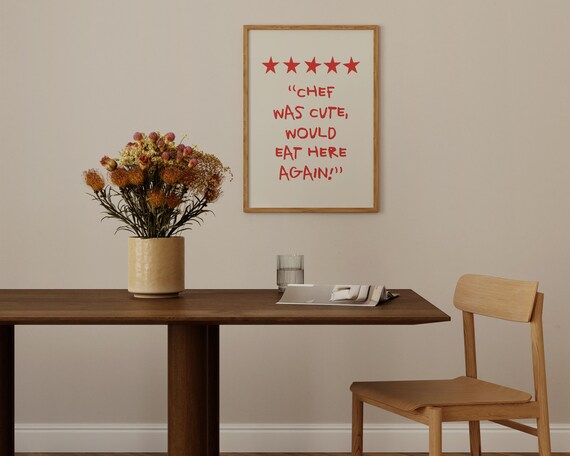 Chef Was Cute Would Eat Here Again Red Kitchen Wall Art Kitchen Decor Kitchen Print Kitchen Art