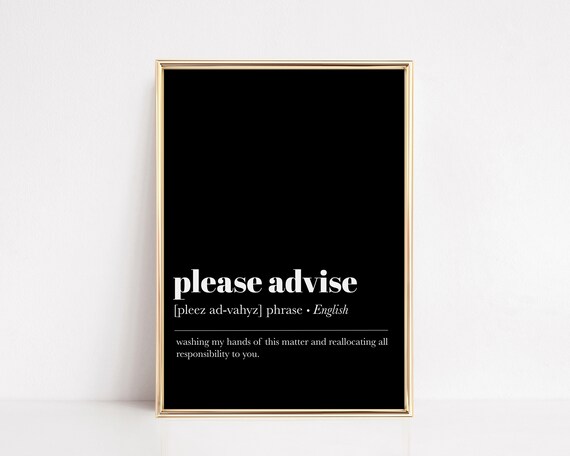 Office Wall Art Funny Home Office Decor Home Office Art Please Advise Definition Print Home Office Decor Wall Art