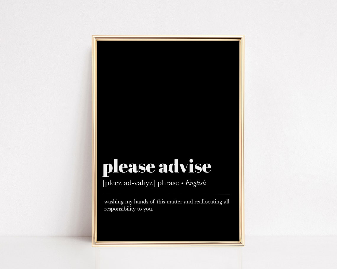 Office Wall Art Funny Home Office Decor Home Office Art Please Advise Definition Print Home Office Decor Wall Art
