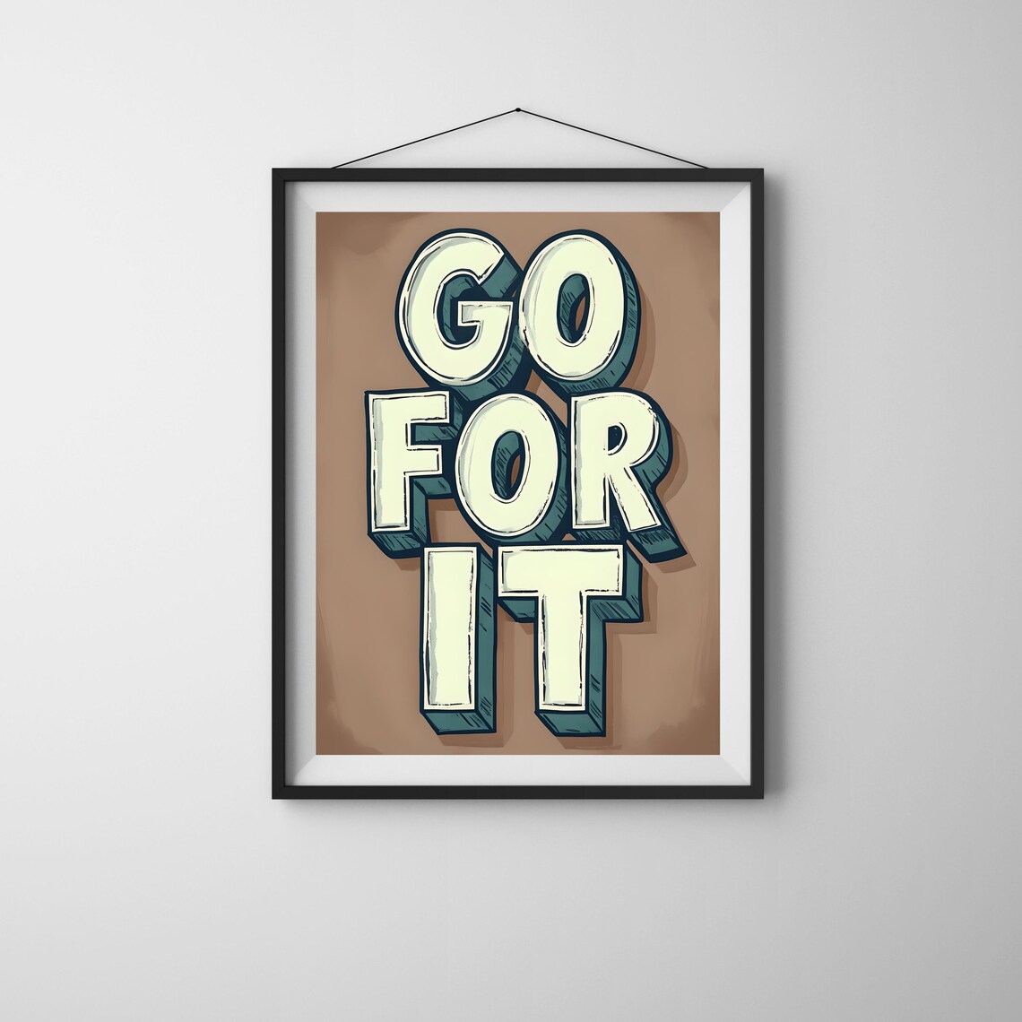 Go For It Motivational Wall Art Modern Typography Print Inspirational Quote
