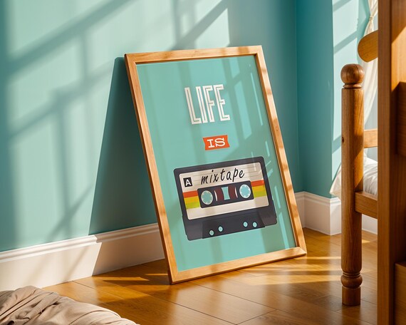Life Is a Mixtape Retro Cassette Tape Quote 80s Music Poster