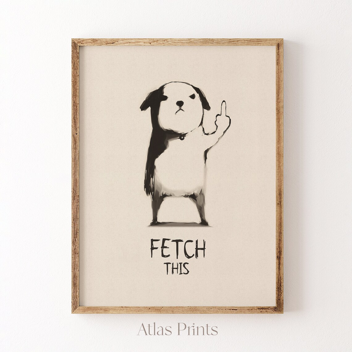 Fetch This Funny Dog Minimalist Ink Drawing Cheeky Humor Wall Poster