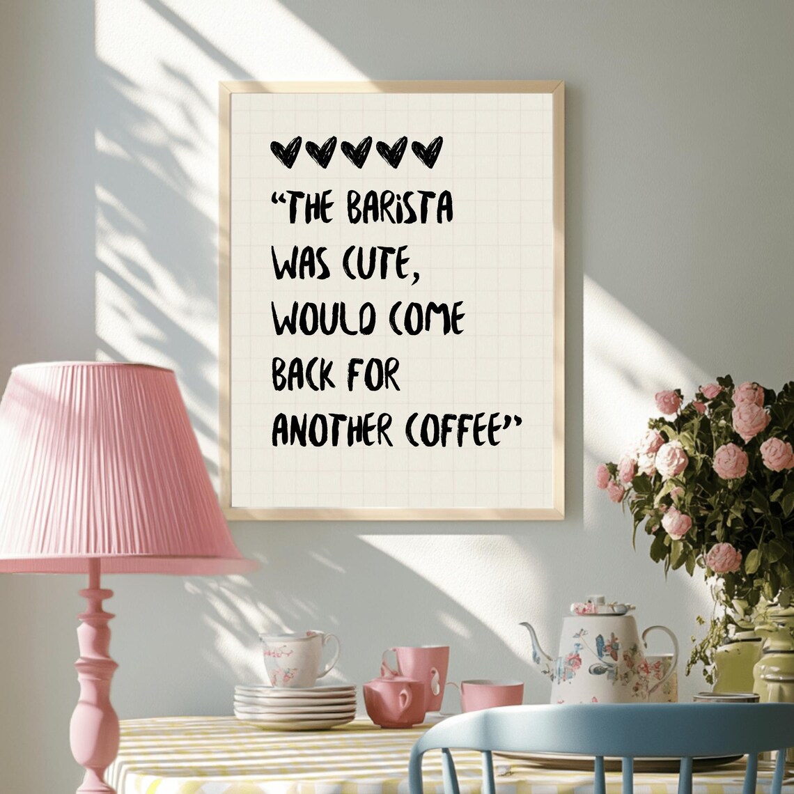 The Barista Was Cute Funny Coffee Shop Quote Kitchen Art Poster - Image 3