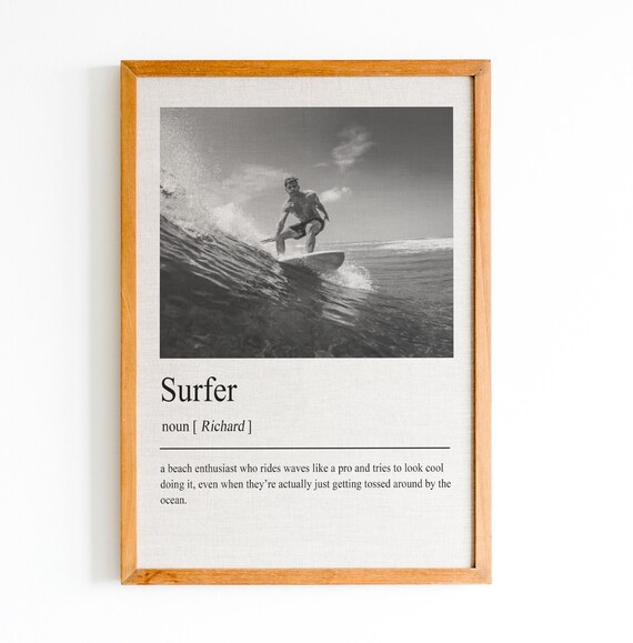 Personalized Surfer Definition Print Art Print Gifts Surfer Gift Custom Photos Gift Quote Print Wall Art Birthday Gift