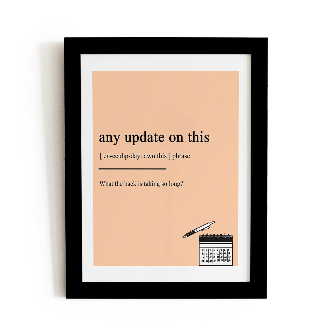 Any Update On This Hilarious Office Definition Quote Humor Desk Poster