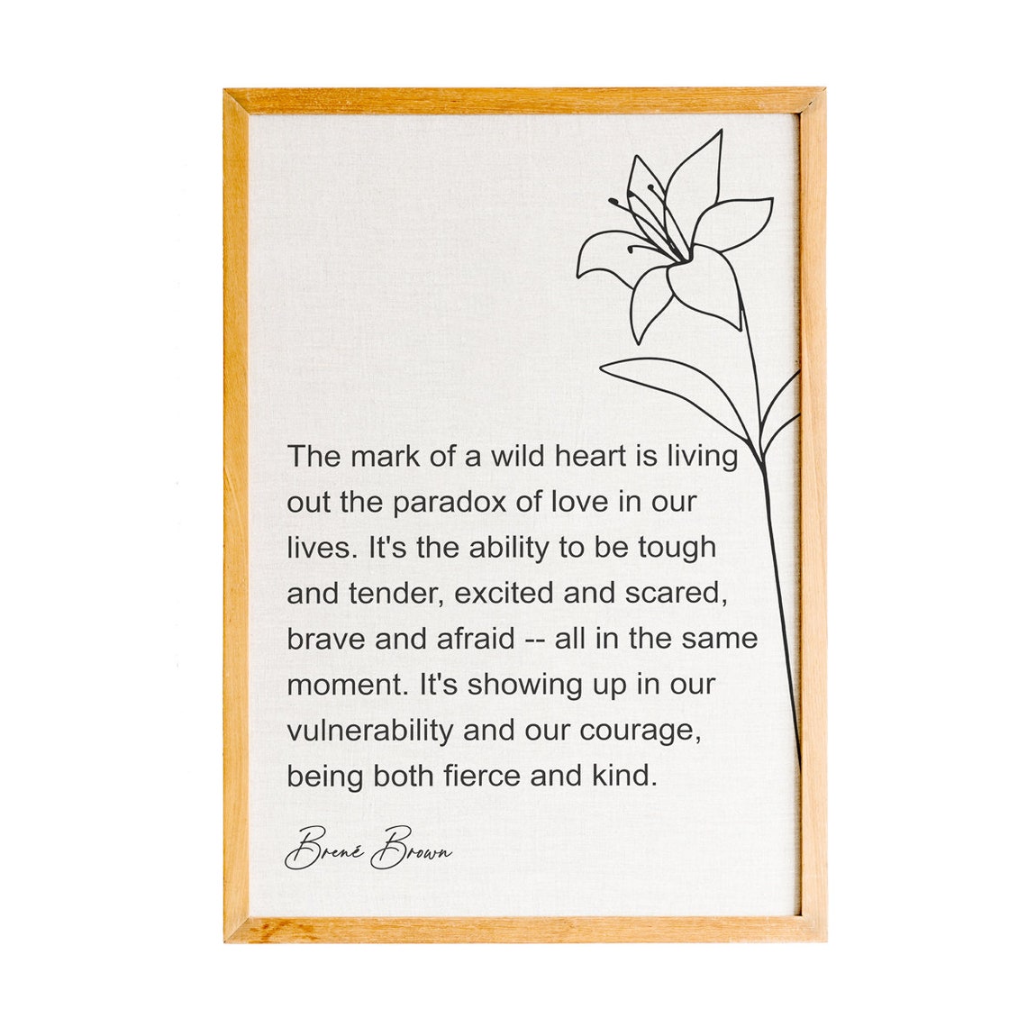 Brene Brown Wild Heart Vulnerability Courage Quote Botanical Poster