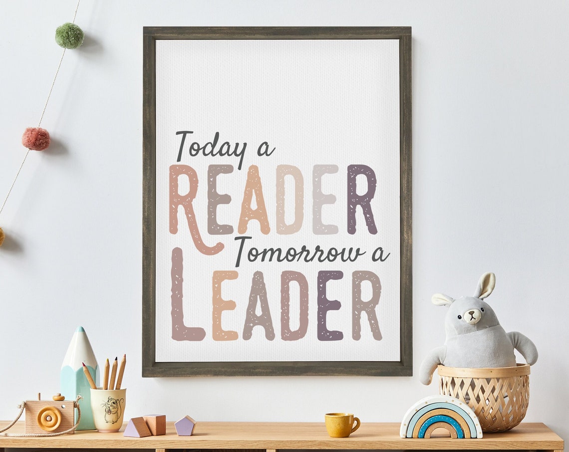 Today a Reader Tomorrow a Leader Kids Affirmation Classroom Poster