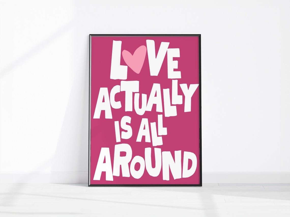 Love Actually Is All Around Pink Retro Typography Quote Poster