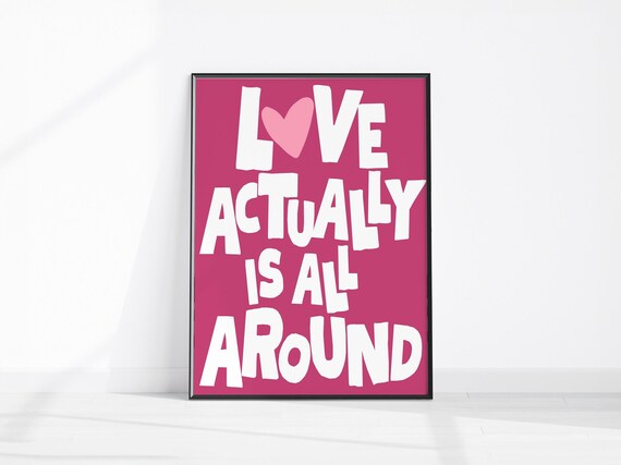 Love Actually Is All Around Pink Retro Typography Quote Poster