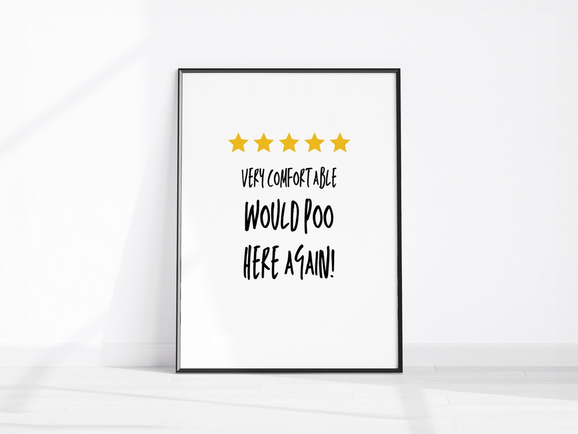 Five Star Bathroom Review Very Comfortable Funny Toilet Wall Art