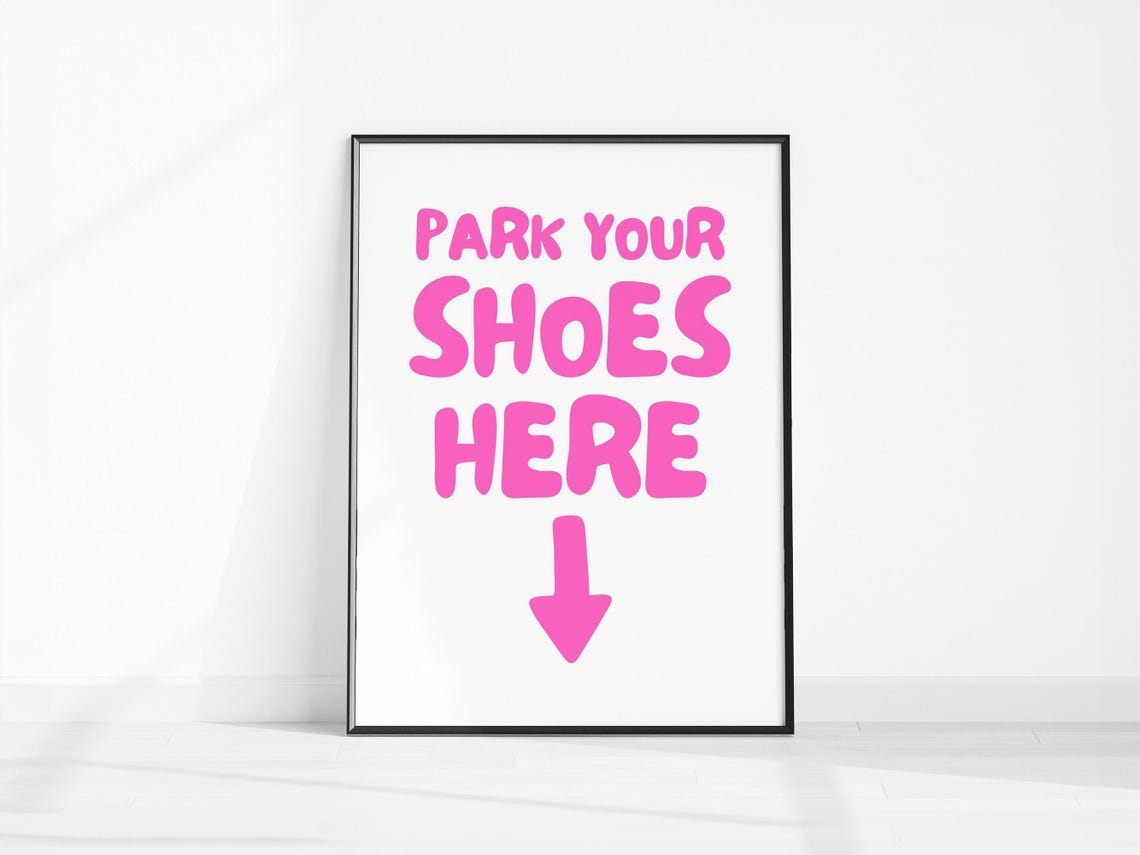 Park Your Shoes Here Funny Pink Hallway Entrance Wall Poster