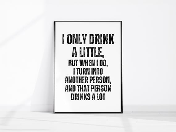 Funny Drinking Quote Sarcastic Bar Cart Poster