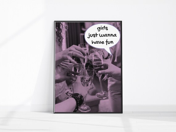 Girls Just Wanna Have Fun Purple Print Bar Cart Wall Art Dorm Room Decor Trendy Girly Funky Preppy Retro Teen Poster