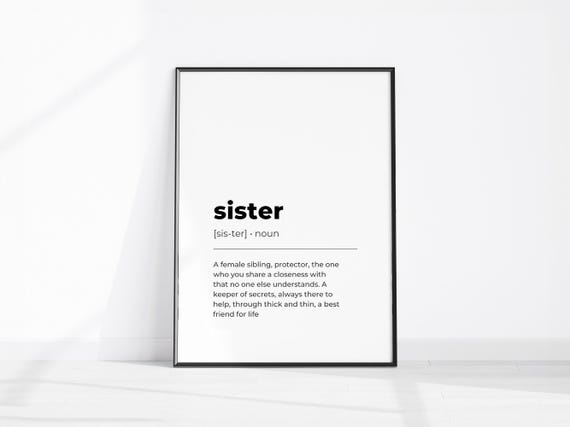 Sister Definition Print Gift For Gifts Her Family Minimalist Wall Art Dictionary Home Decor Bedroom Poster