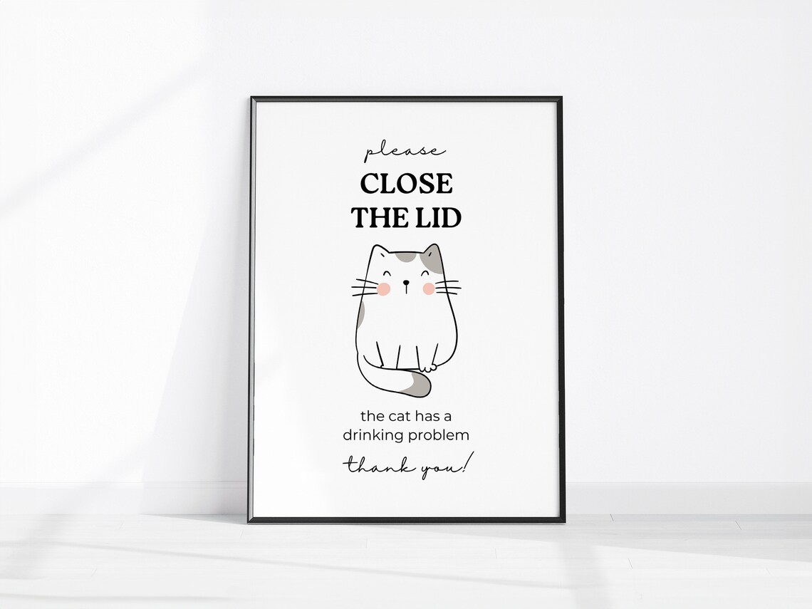 Funny Cat Bathroom Art Print, Close The Lid