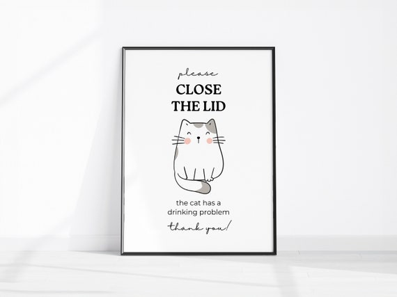 Funny Cat Bathroom Art Print, Close The Lid