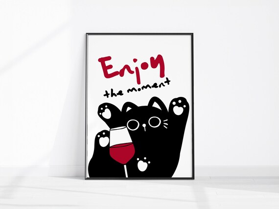 Black Cat Wine Glass Enjoy the Moment Cute Kitchen Poster Red