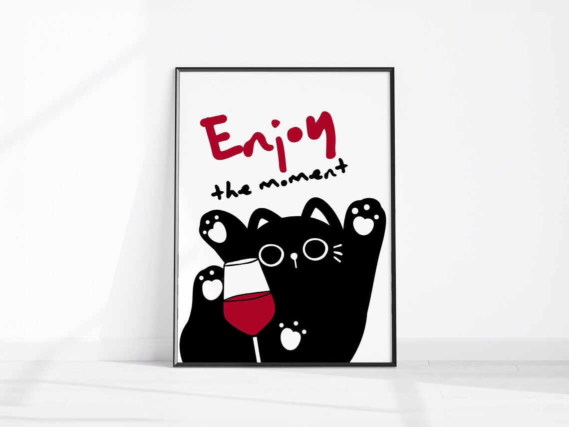 Black Cat Wine Glass Enjoy the Moment Cute Kitchen Poster Red