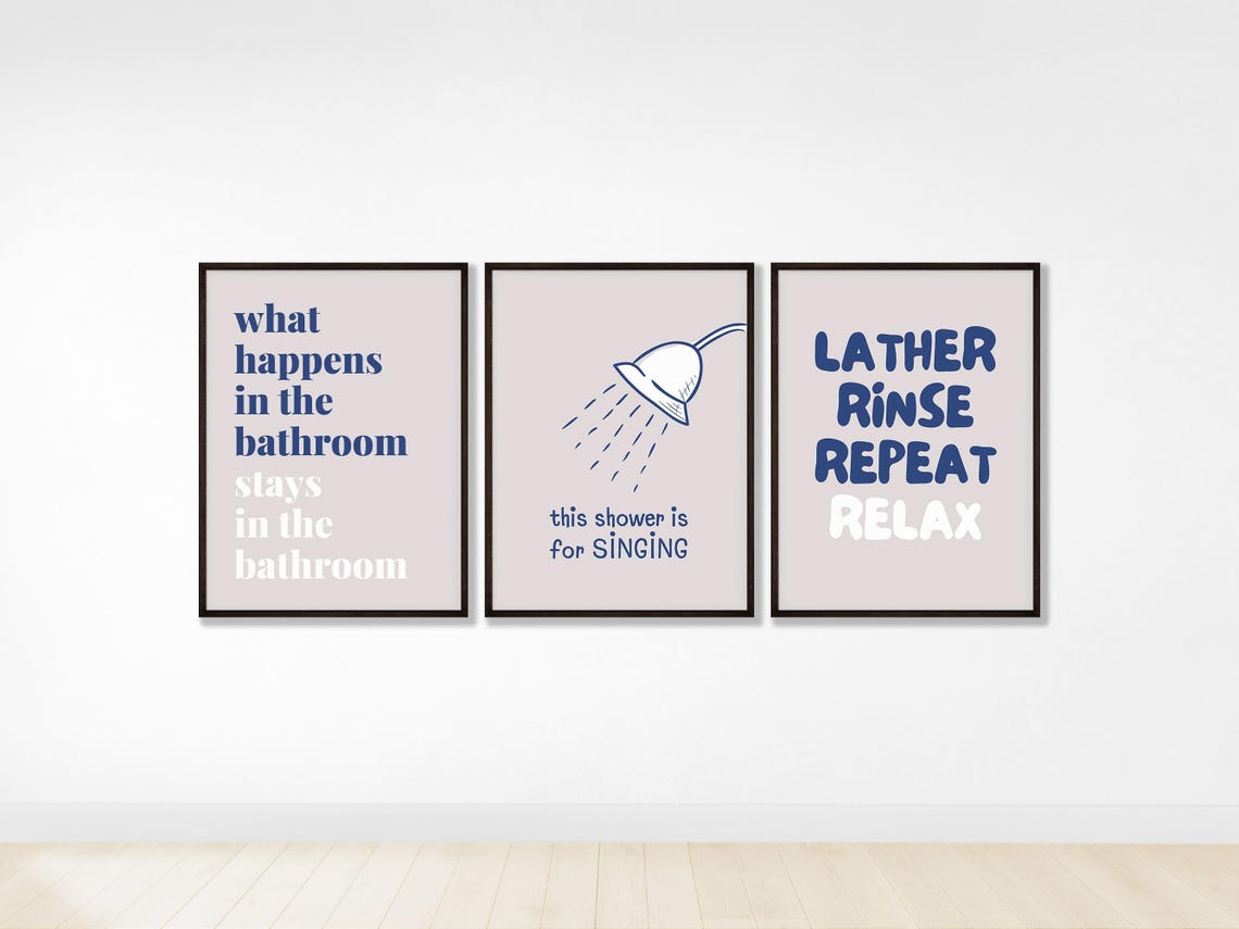 Funny Bathroom Poster Set Of Three Shower Quotes Blue Typography