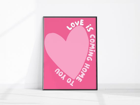 Retro Love Is Coming Home To You Quote Poster
