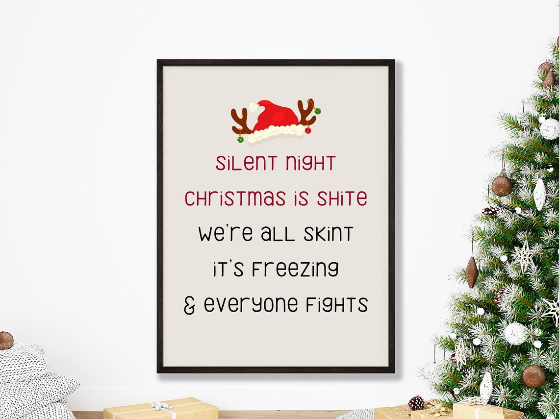Funny Silent Night Christmas Is Shite Quote Holiday Wall Poster