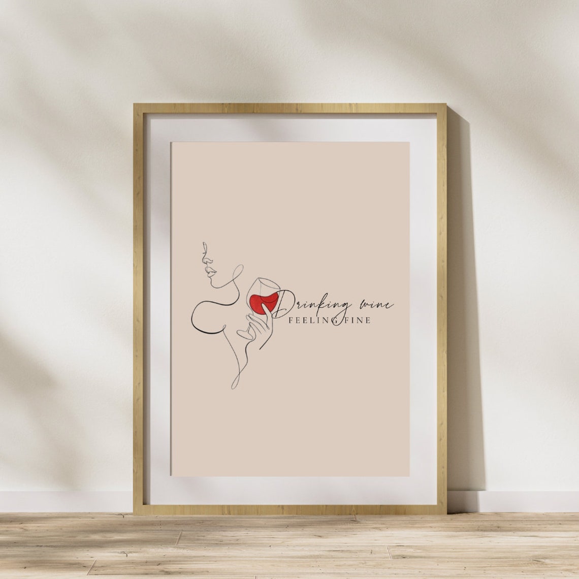 Drinking Wine Feeling Fine Line Art Red Wine Glass Quote Poster
