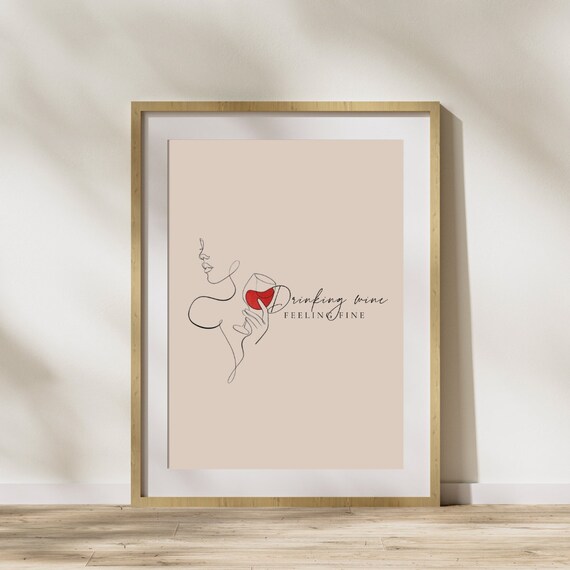 Drinking Wine Feeling Fine Line Art Red Wine Glass Quote Poster