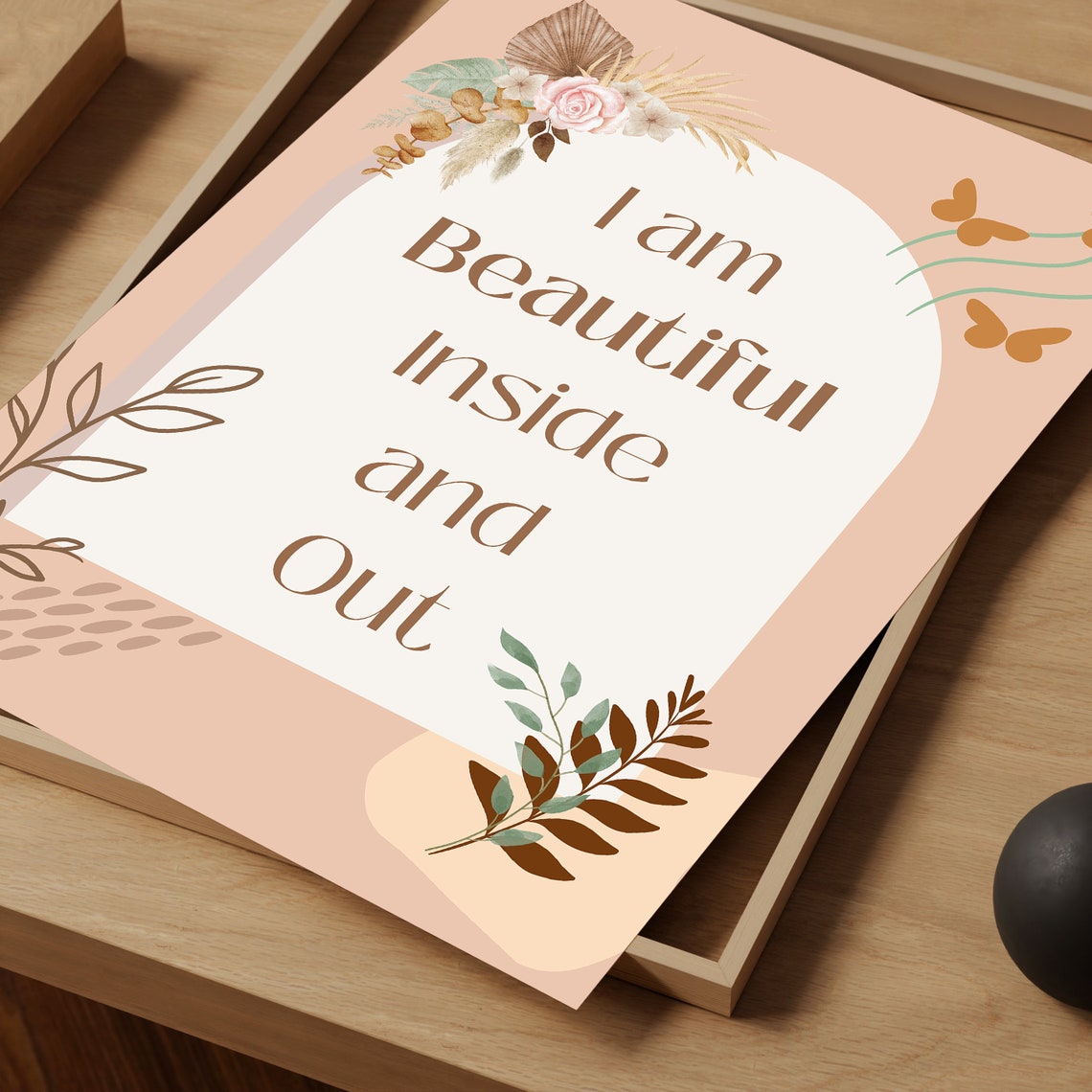 I am Beautiful Inside and Out Boho Floral Daily Affirmation Poster - Image 8