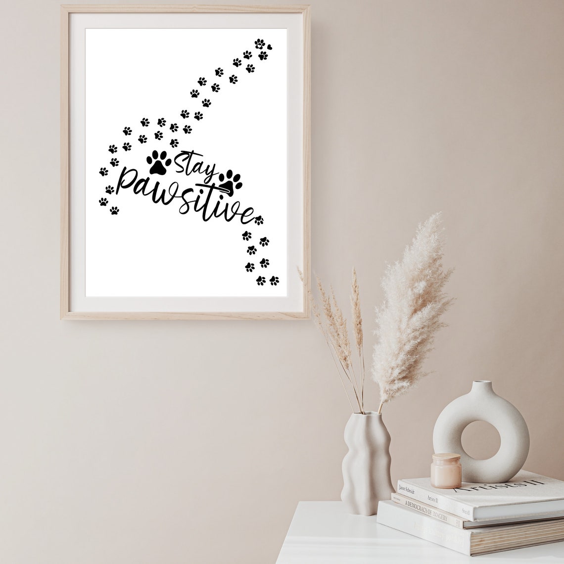 Stay Pawsitive Paw Art Pun Funny Dog Lover Gift Decor Poster - Image 7