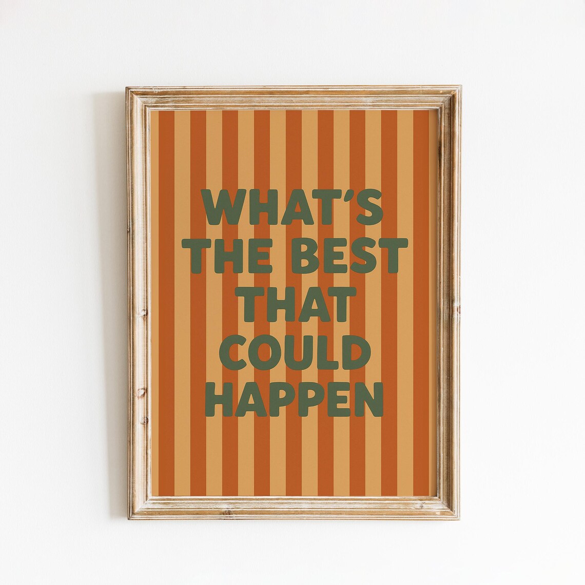 What's the Best That Could Happen Retro Quote Poster on Orange Stripes