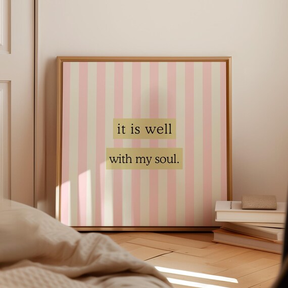 It Is Well With My Soul Quote Poster Cream Striped Hymn Decor