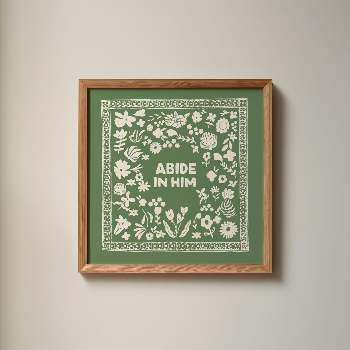 Abide In Him Sage Green Floral Square Scripture Wall Decor Poster