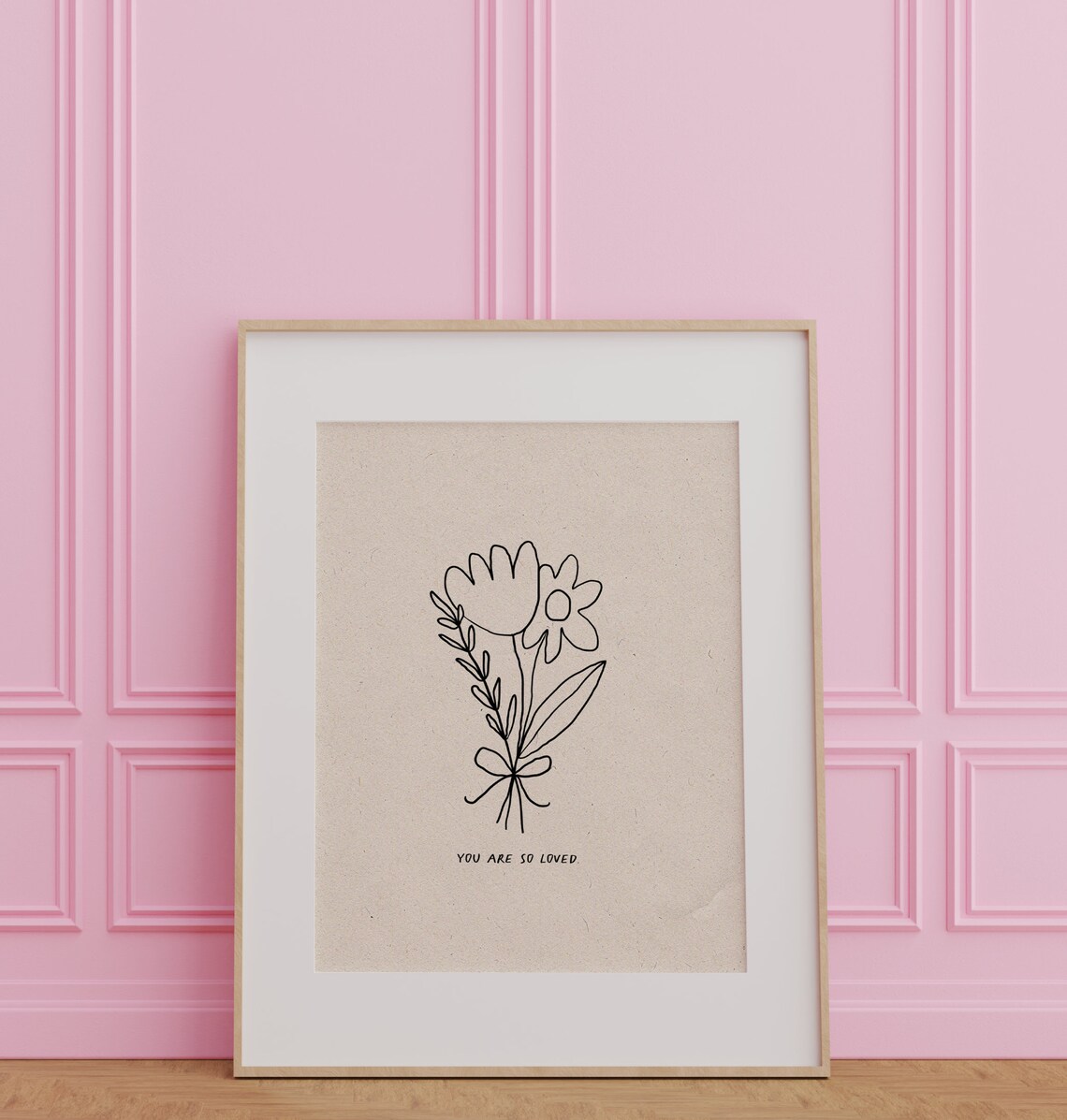 You Are So Loved Line Art Bouquet Minimalist Encouraging Words Poster
