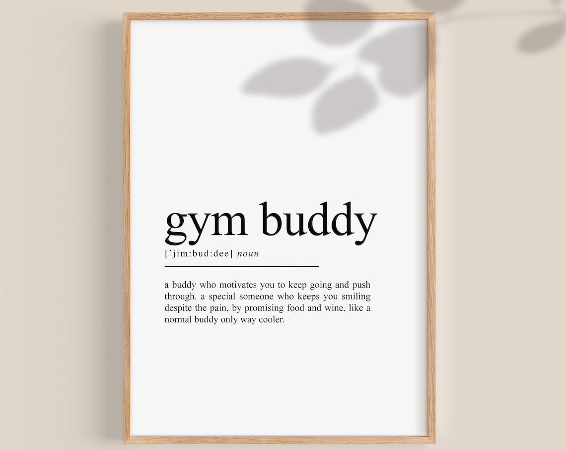 Gym Buddy Definition Print, Workout Friend Gift