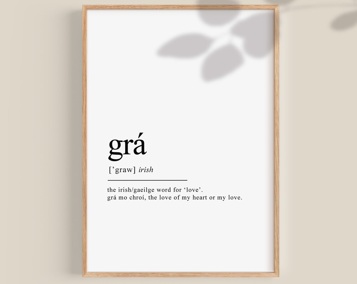 Grá Irish Print, Ireland Poster Art Print