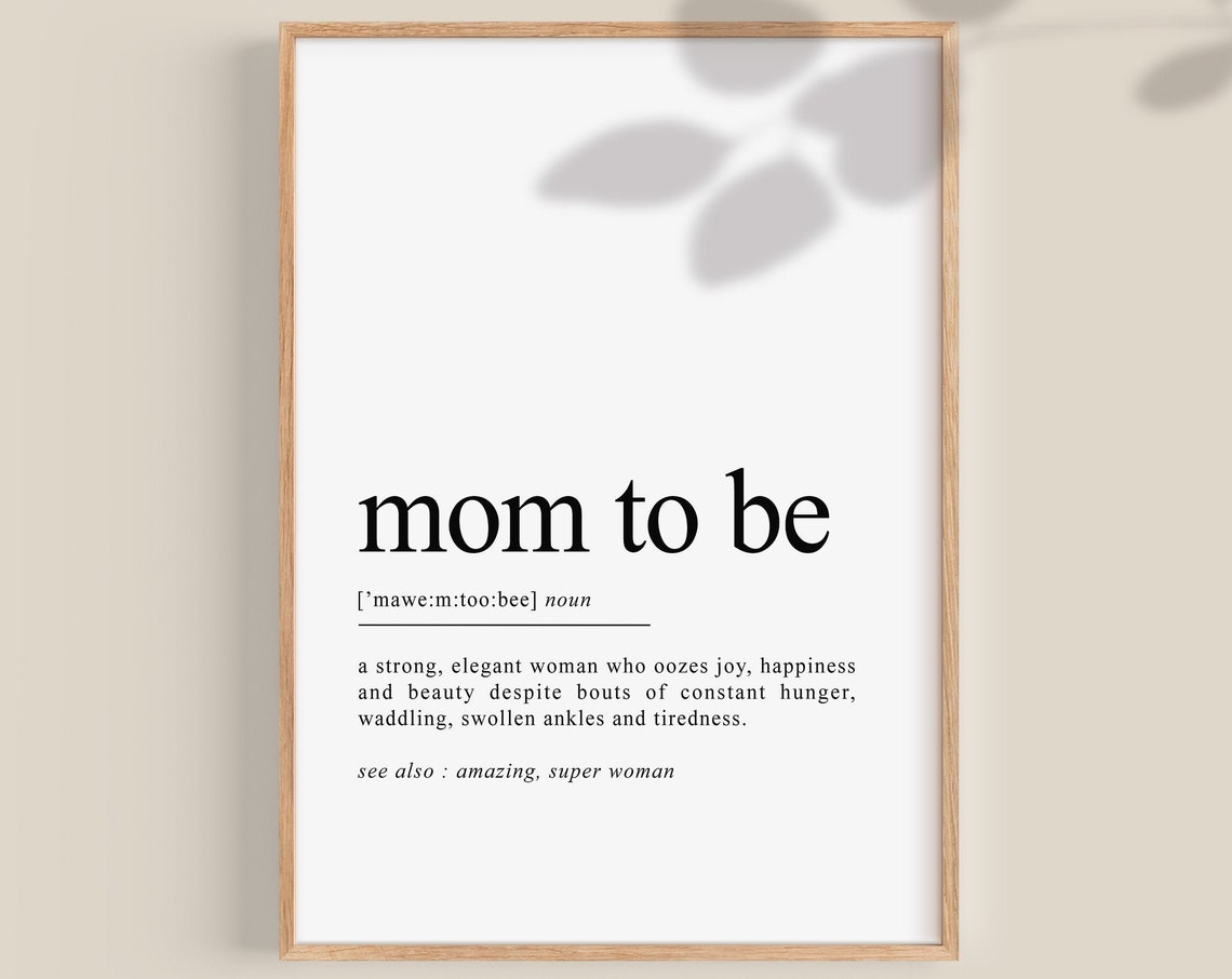 Mom To Be Definition Strong Elegant Woman Pregnancy Gift Poster