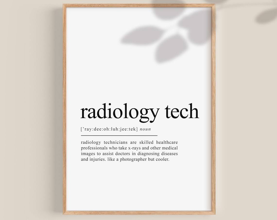 Radiology Tech Definition Print, Gift for Radiologist