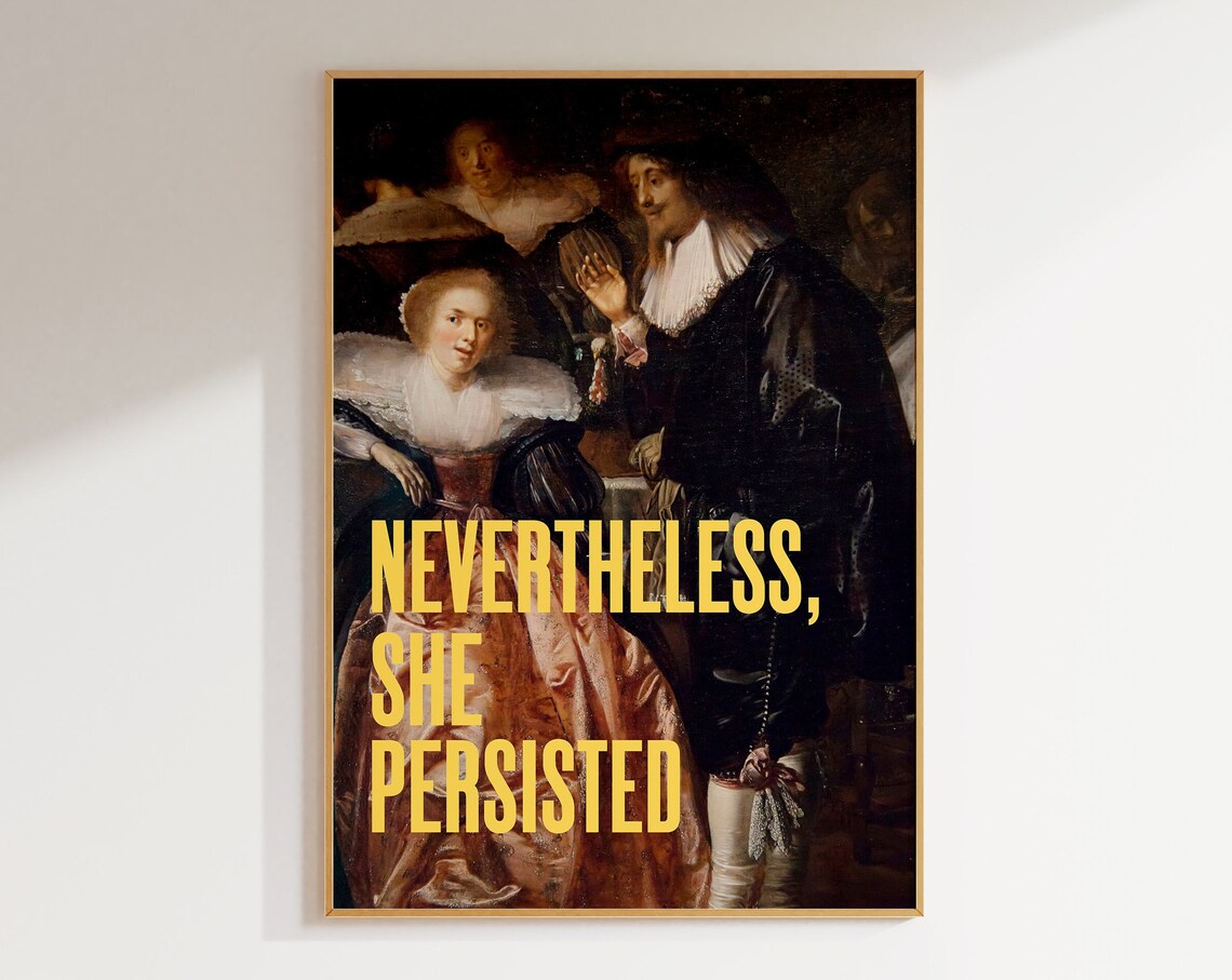 Nevertheless She Persisted Feminist Quote Art Print