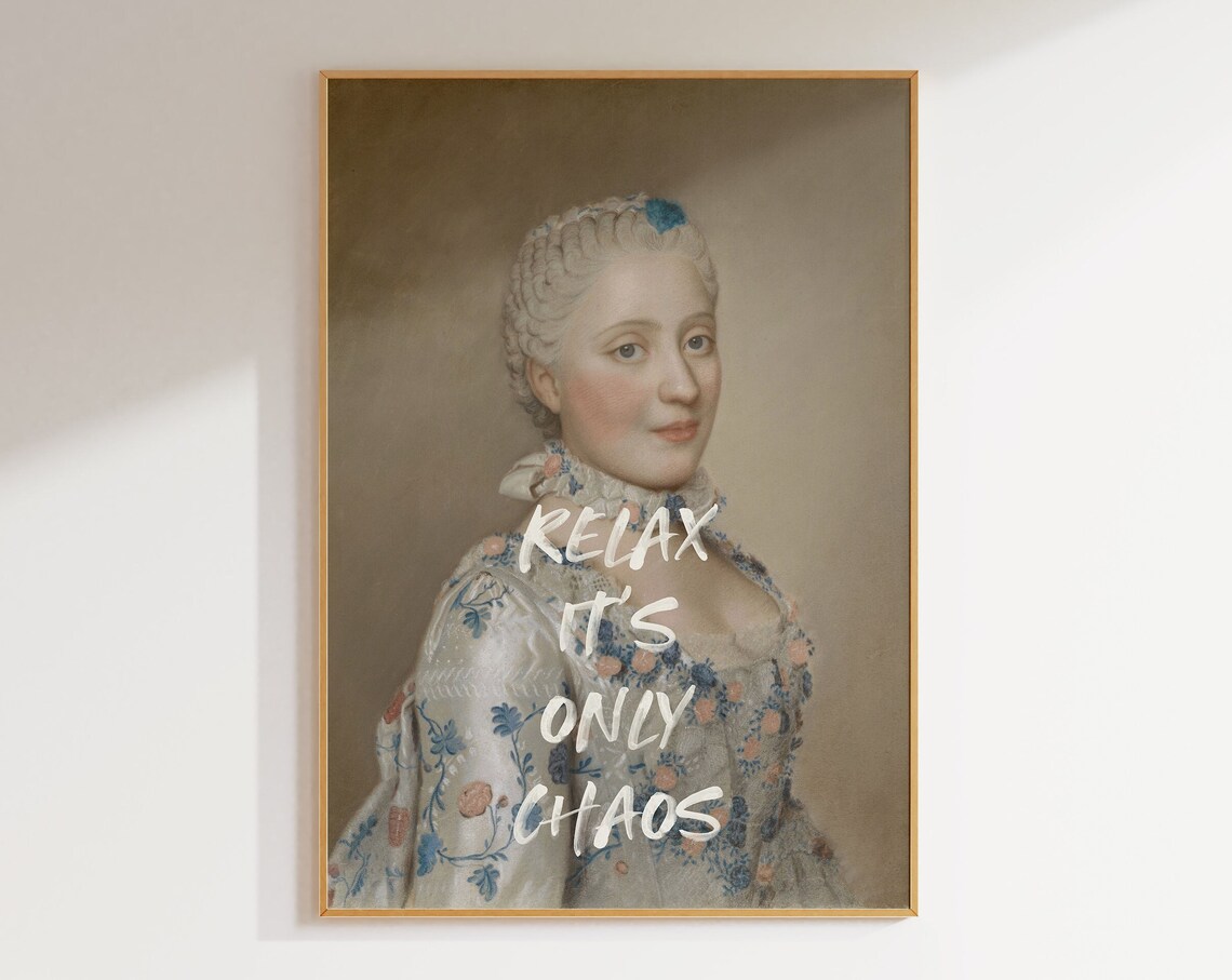 Relax, It's Only Chaos Vintage Inspirational Poster