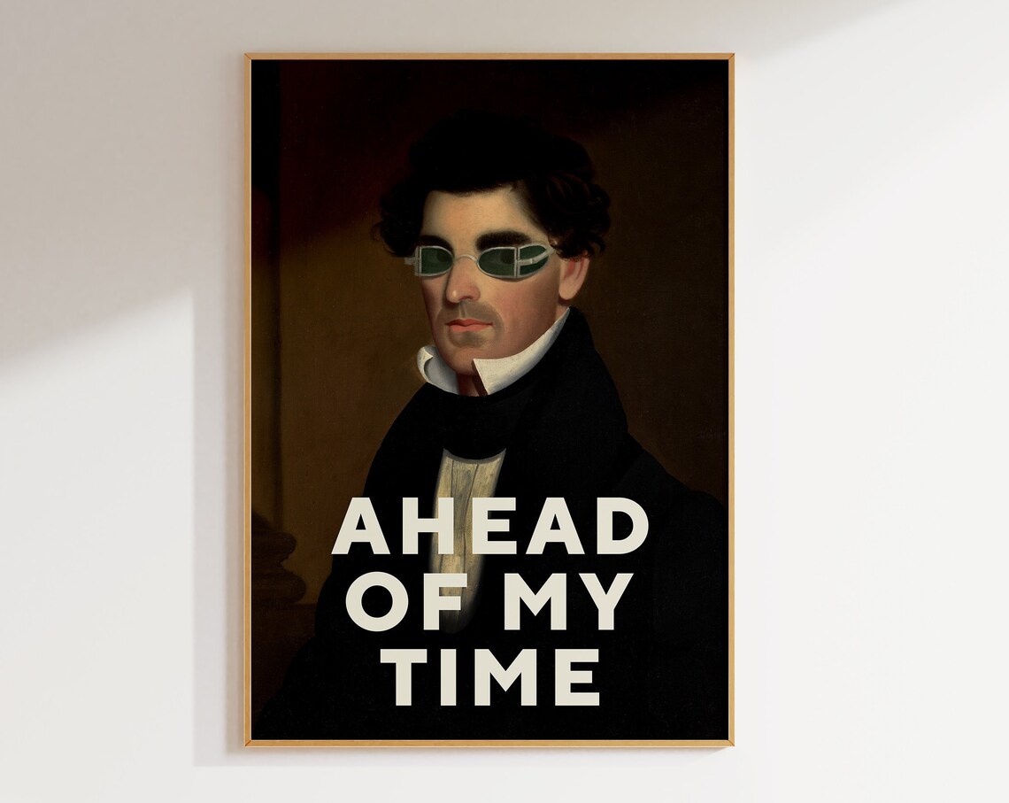 Funny Motivational Quote Wall Art Office Decor For Men Ahead Of My Time Print - Image 2