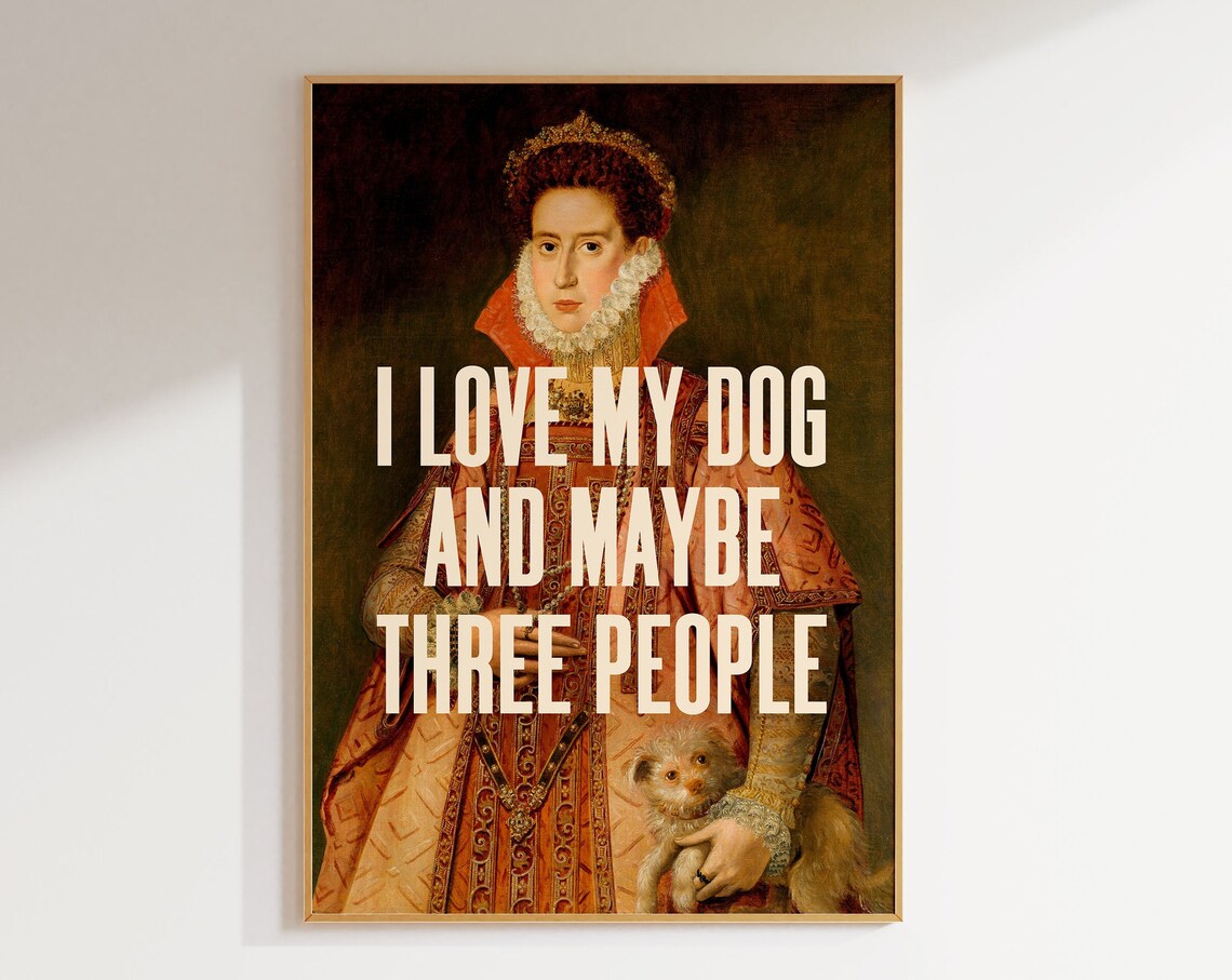 I Love My Dog Quote Print, Dog Lover Gift
