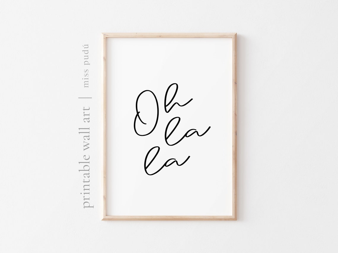 Oh La La French Quote Poster Script Typography Chic Minimalist Decor